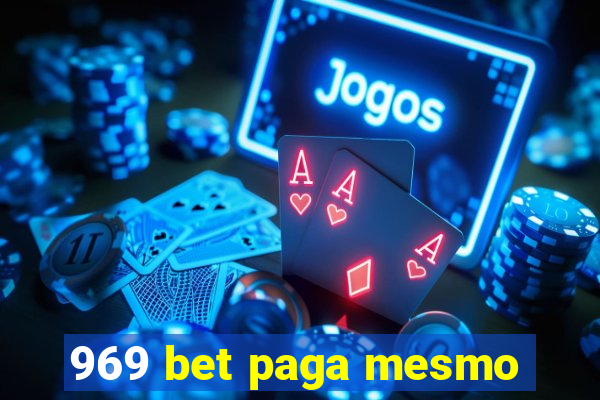 969 bet paga mesmo